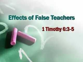 Effects of False Teachers