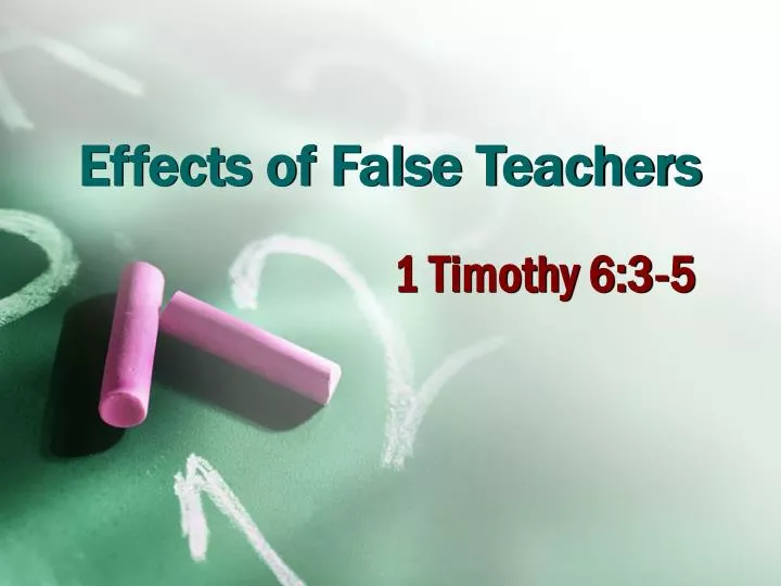 effects of false teachers