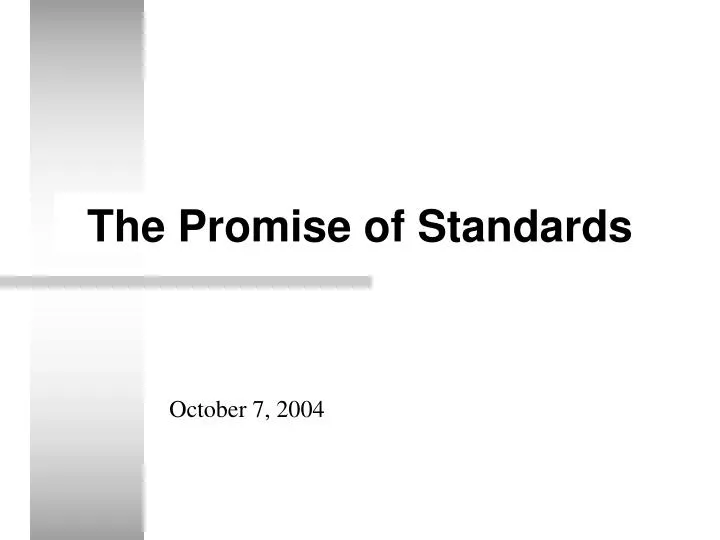 the promise of standards