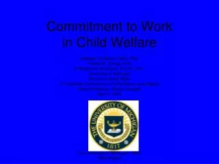 Commitment to Work in Child Welfare
