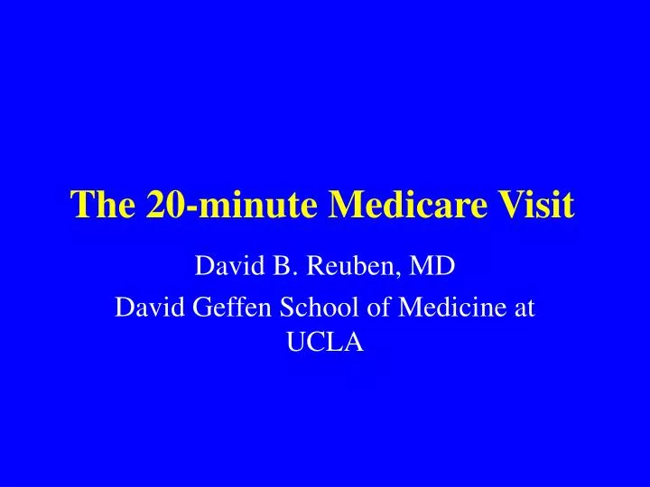 the 20 minute medicare visit