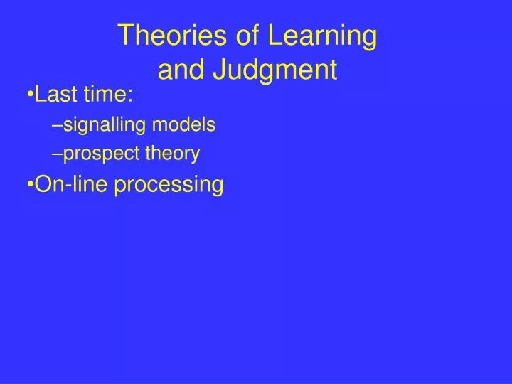 theories of learning and judgment