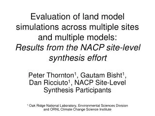 Evaluation of land model simulations across multiple sites and multiple models: Results from the NACP site-level synthes