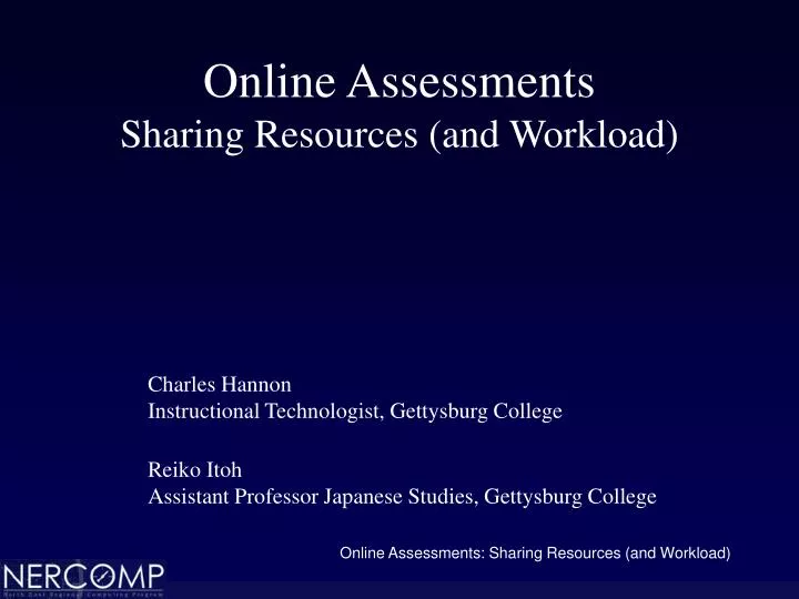 online assessments sharing resources and workload