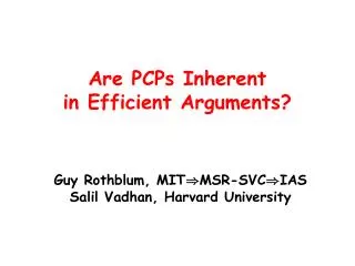 Are PCPs Inherent in Efficient Arguments?