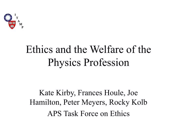 ethics and the welfare of the physics profession