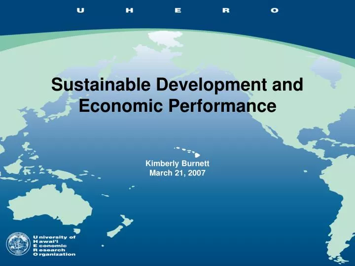 sustainable development and economic performance kimberly burnett march 21 2007