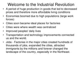 Welcome to the Industrial Revolution