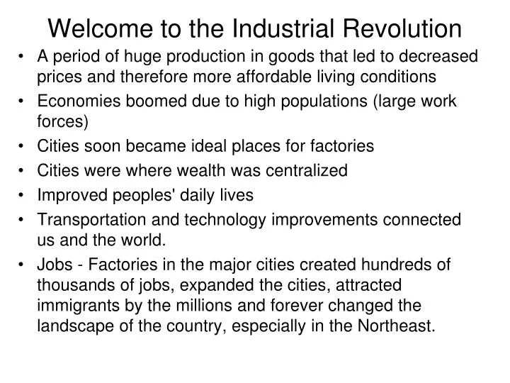 welcome to the industrial revolution