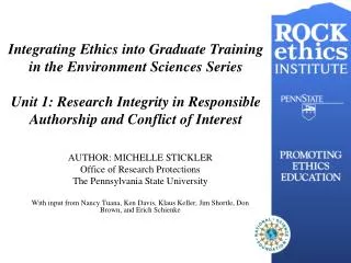 Integrating Ethics into Graduate Training in the Environment Sciences Series Unit 1: Research Integrity in Responsible A