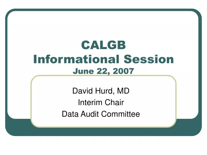 calgb informational session june 22 2007
