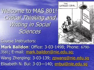 Welcome to MAS 801! Critical Thinking and Writing in Social Sciences