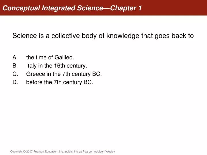 science is a collective body of knowledge that goes back to