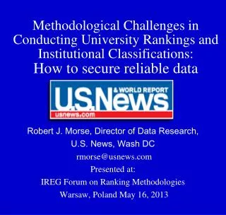Methodological Challenges in Conducting University Rankings and Institutional Classifications: How to secure reliable d