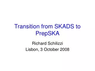 Transition from SKADS to PrepSKA
