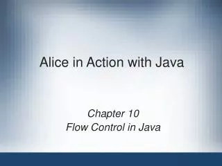 Alice in Action with Java