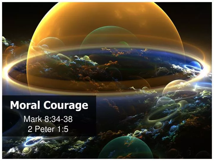 moral courage