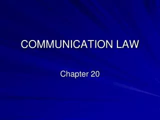 COMMUNICATION LAW