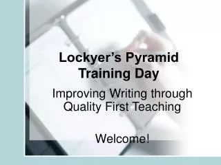 Lockyer’s Pyramid Training Day