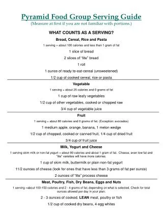 Pyramid Food Group Serving Guide (Measure at first if you are not familiar with portions.)