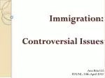 Immigration: Controversial Issues - slide 1