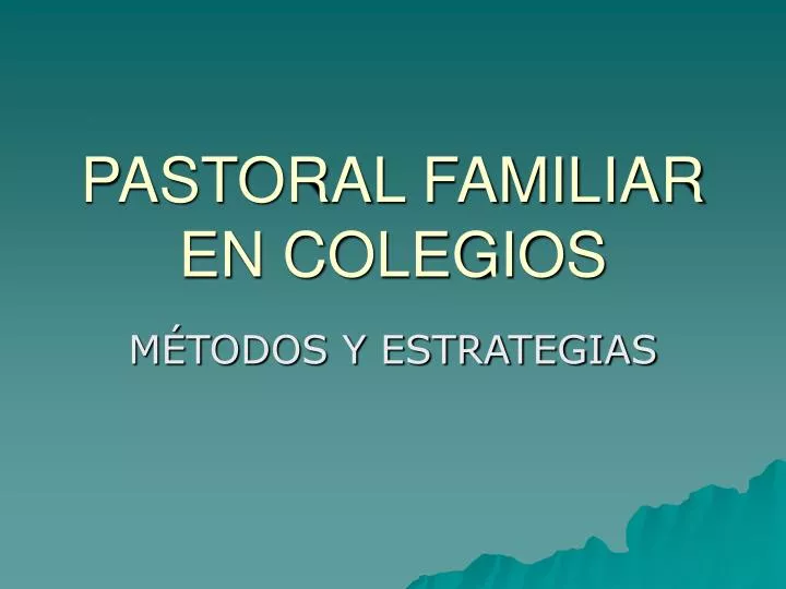 pastoral familiar en colegios