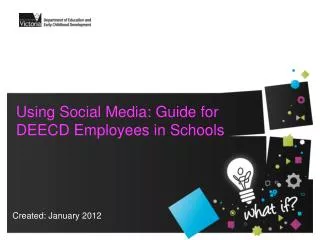 Using Social Media: Guide for DEECD Employees in Schools