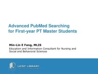 Advanced PubMed Searching for First-year PT Master Students