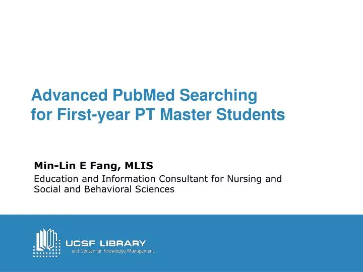 advanced pubmed searching for first year pt master students