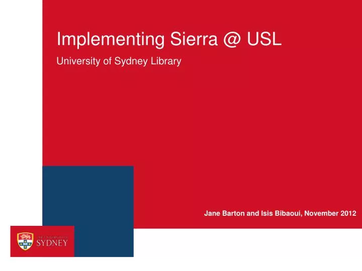 implementing sierra @ usl
