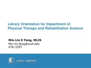 Library Orientation for Department of Physical Therapy and Rehabilitation Science