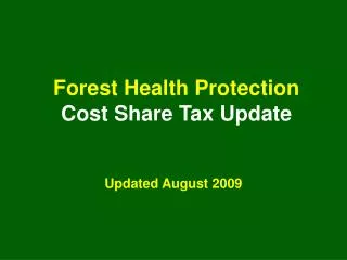 Forest Health Protection Cost Share Tax Update