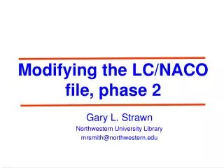 Modifying the LC/NACO file, phase 2