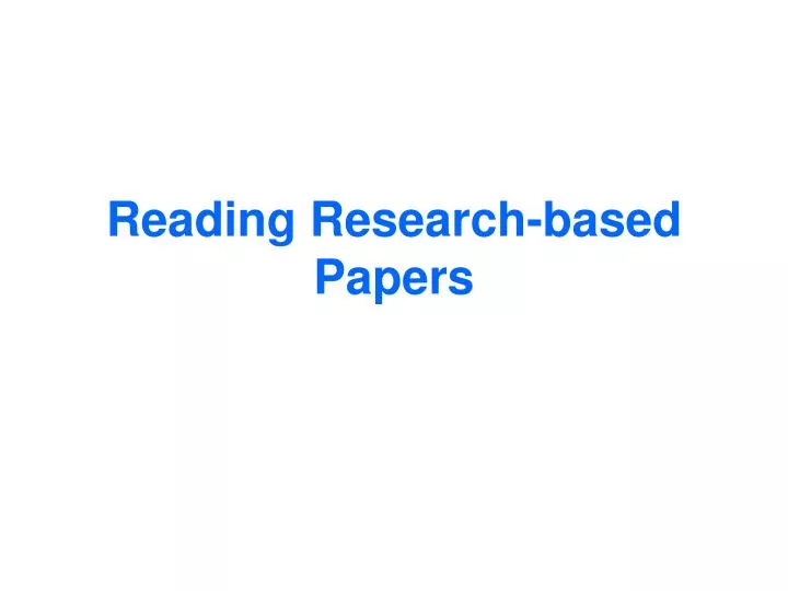 reading research based papers