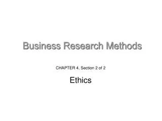 CHAPTER 4, Section 2 of 2 Ethics