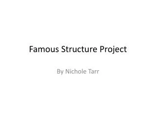 Famous Structure Project