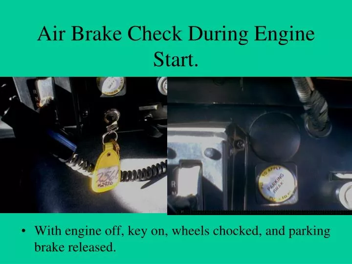 air brake check during engine start