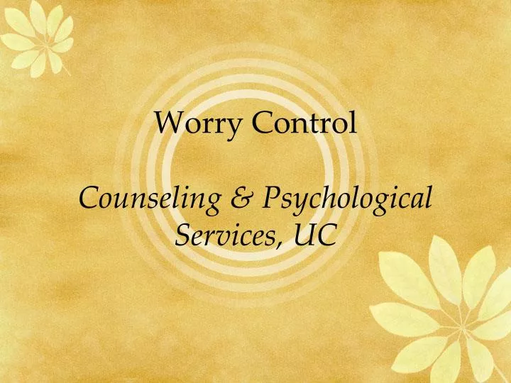 worry control counseling psychological services uc