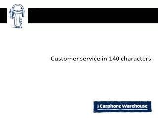 Customer service in 140 characters