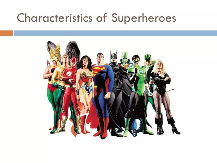 characteristics of superheroes