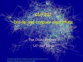 CSE 202 Divide-and-conquer algorithms