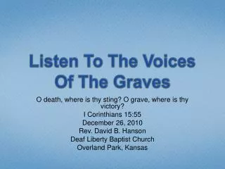 Listen To The Voices Of The Graves