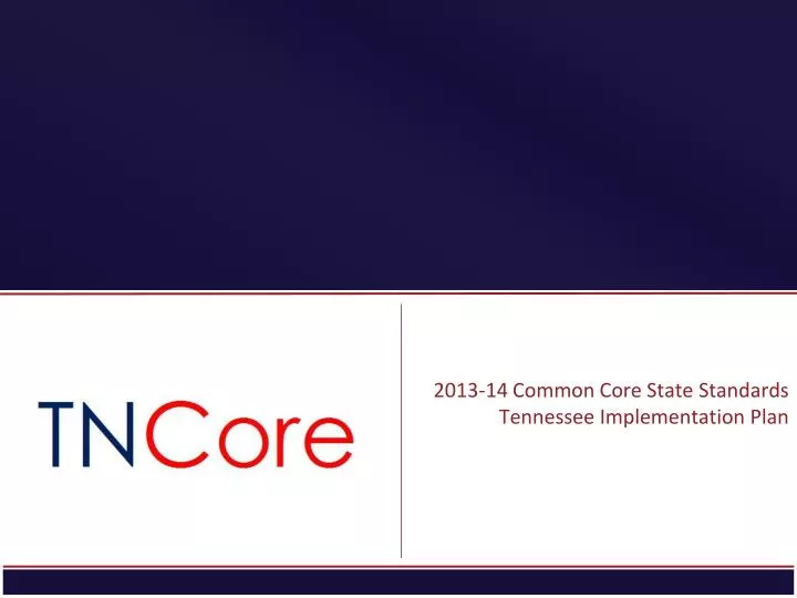 2013 14 common core state standards tennessee implementation plan