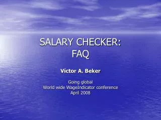 SALARY CHECKER: FAQ