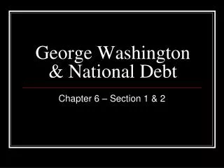 George Washington &amp; National Debt