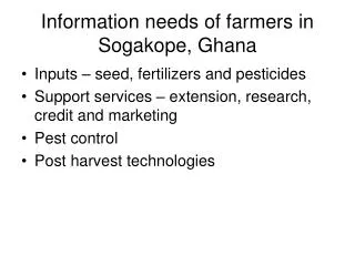 Information needs of farmers in Sogakope, Ghana