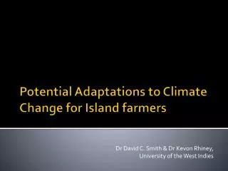 Potential Adaptations to Climate Change for Island farmers