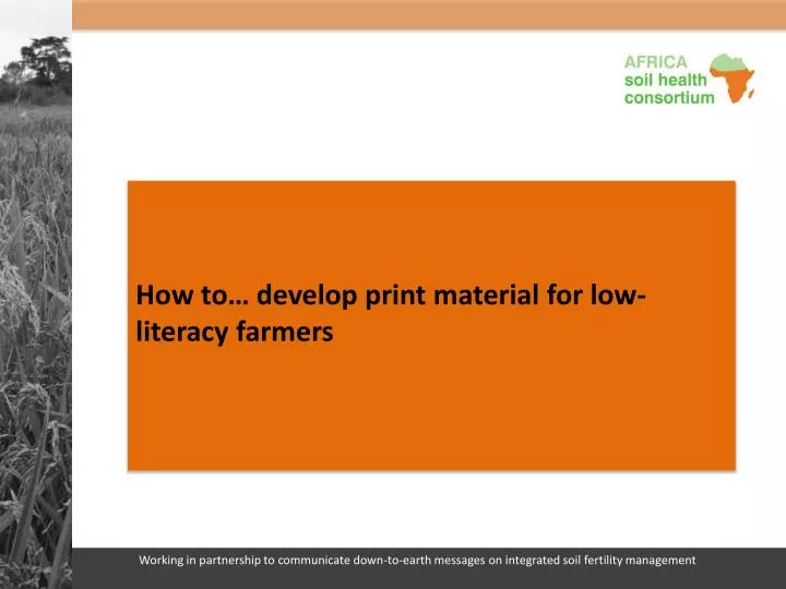 how to develop print material for low literacy farmers