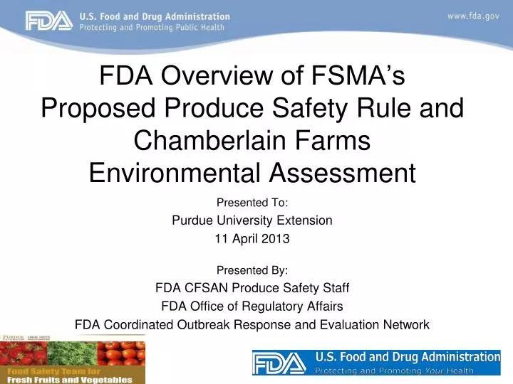 fda overview of fsma s proposed produce safety rule and chamberlain farms environmental assessment