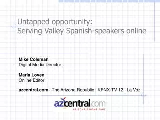 Untapped opportunity: Serving Valley Spanish-speakers online